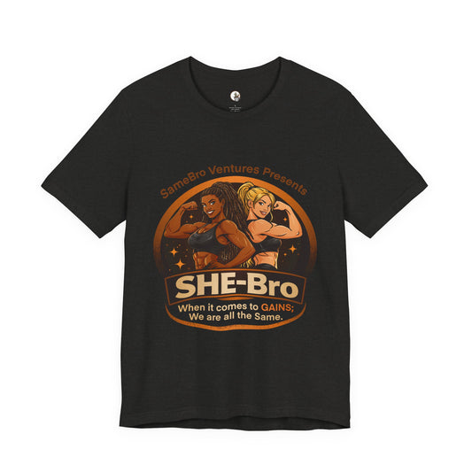 She-Bro Fitness Tee