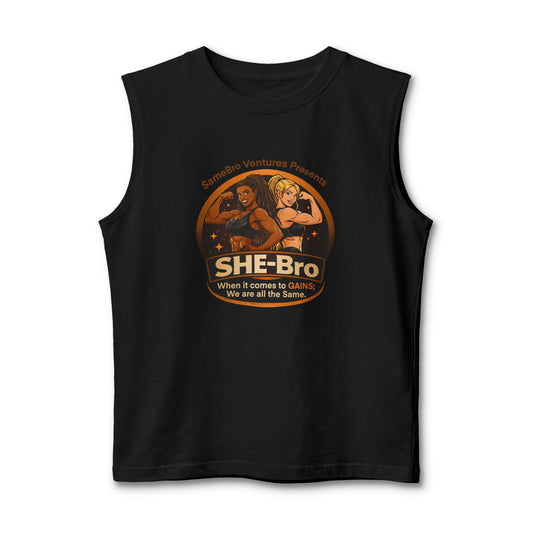 She-Bro Muscle Tank