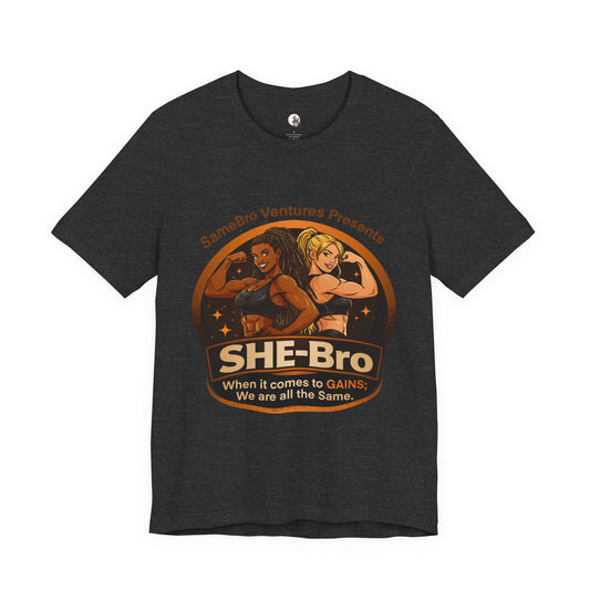 She-Bro Fitness Tee